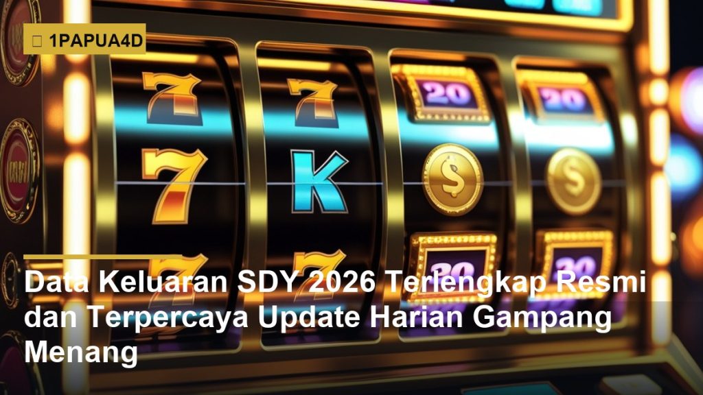Data Keluaran SDY 2026 Terlengkap Resmi dan Terpercaya Update Harian Gampang Menang